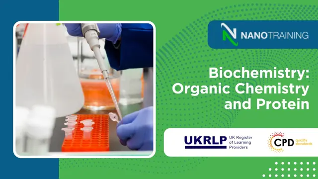 Biochemistry: Organic Chemistry and Protein