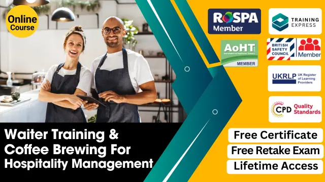 Waiter Training & Coffee Brewing For Hospitality Management - CPD Certified