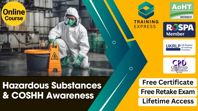 Hazardous Substances and COSHH Awareness Course