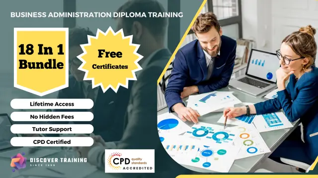 Business Administration Diploma Training - 18 in 1 Bundle