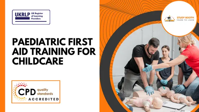 Paediatric First Aid Training for Childcare and Early Years (25-in-1 Unique Courses)