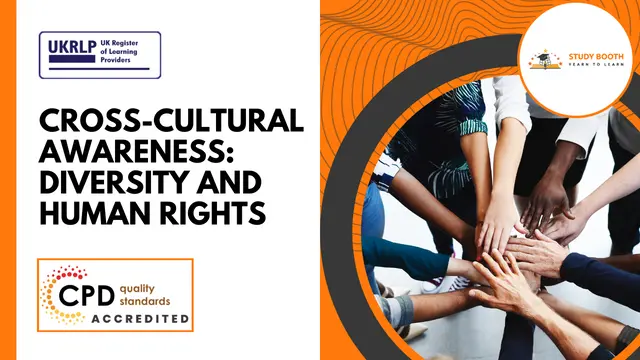 Cross-Cultural Awareness: Diversity and Human Rights (25-in-1 Unique Courses)