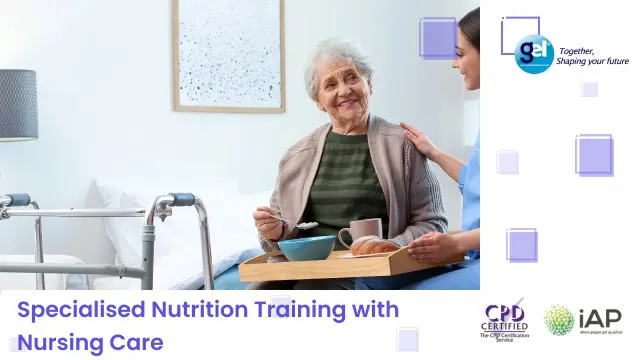 Specialised Nutrition Training with Nursing Care