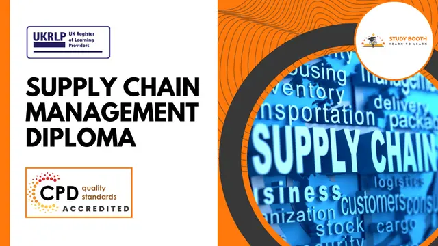 Supply Chain Management Diploma (25-in-1 Unique Courses)