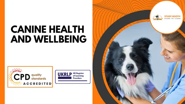 Canine Health and Wellbeing (25-in-1 Unique Courses)