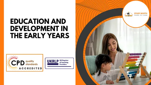Education and Development in the Early Years (25-in-1 Unique Courses)