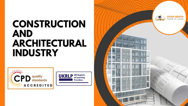 Mastering In Construction and Architectural Industry (25-in-1 Unique Courses)