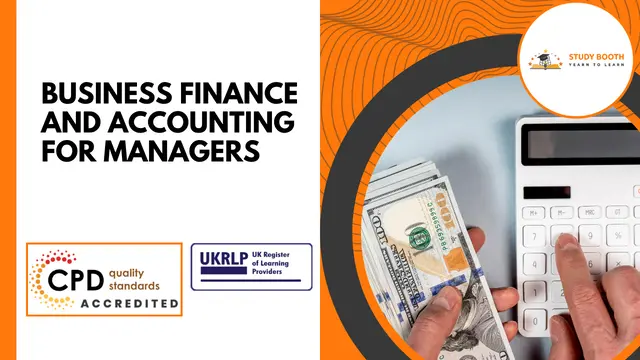 Business Finance and Accounting for Managers (25-in-1 Unique Courses)