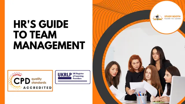 HR's Guide to Team Management (25-in-1 Unique Courses)