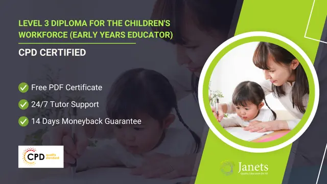 Level 3 Diploma for the Children's Workforce (Early Years Educator) - CPD Accredited