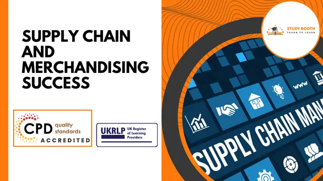 Maximize Your Supply Chain and Merchandising Success (25-in-1 Unique Courses)