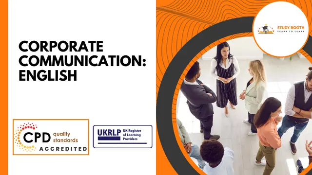 Corporate Communication: English to Advance Your Career (25-in-1 Unique Courses)
