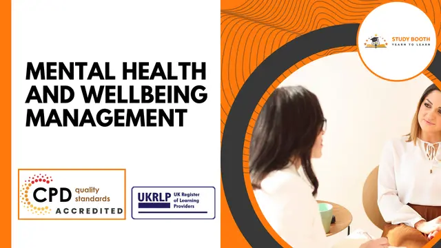 Mental Health and Wellbeing Management (25-in-1 Unique Courses)