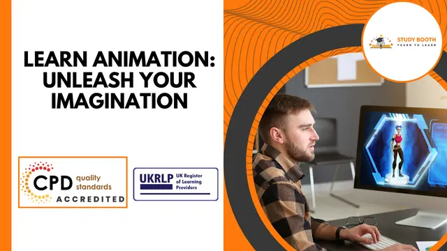 Learn Animation: Unleash Your Imagination (25-in-1 Unique Courses)