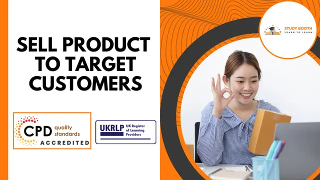 How To Sell Product To Target Customers (25-in-1 Unique Courses)