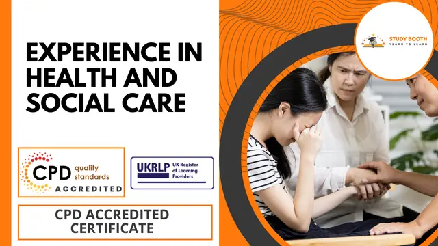 Improving Service User Experience in Health and Social Care  (25-in-1 Unique Courses)