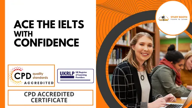 Ace the IELTS with Confidence  (25-in-1 Unique Courses)