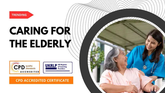 Certificate in Caring for the Elderly  (25-in-1 Unique Courses)