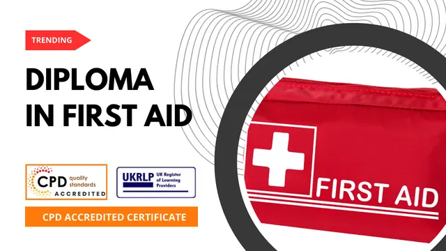 Diploma in First Aid  (25-in-1 Unique Courses)