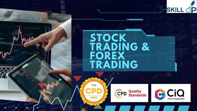 Stock Trading & Forex Trading (Technical Analysis) - CPD Certified