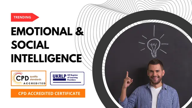 Emotional & Social Intelligence for Managers and Professionals  (25-in-1 Unique Courses)