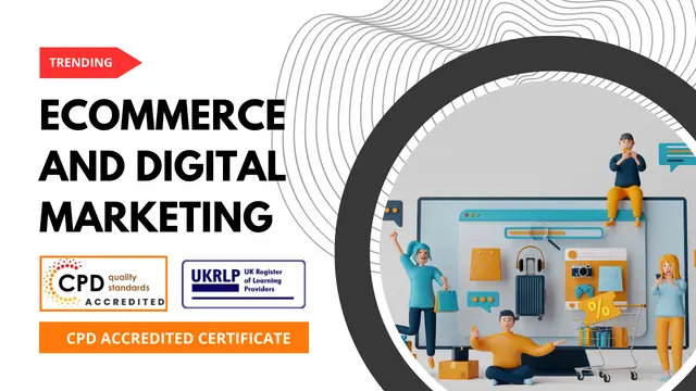 Ecommerce and Digital Marketing Mastery   (25-in-1 Unique Courses)