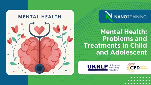 Mental Health: Problems and Treatments in Child and Adolescent