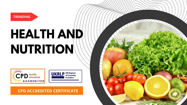 Relationship between Health and Nutrition (25-in-1 Unique Courses)