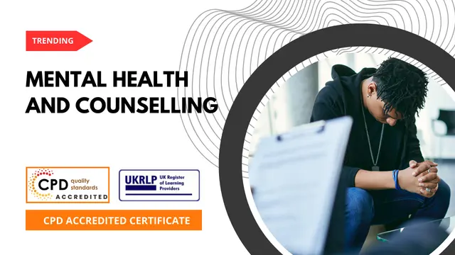 Mental Health and Counselling (25-in-1 Unique Courses)