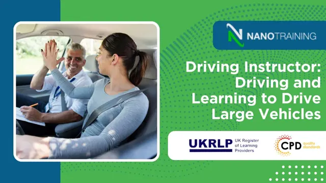 Driving Instructor: Driving and Learning to Drive Large Vehicles