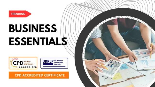 Business Essentials for Small Business and Start-Ups (25-in-1 Unique Courses)