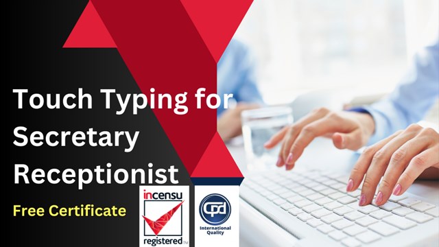 Online Touch Typing for Secretary Receptionist With Free Certificates ...