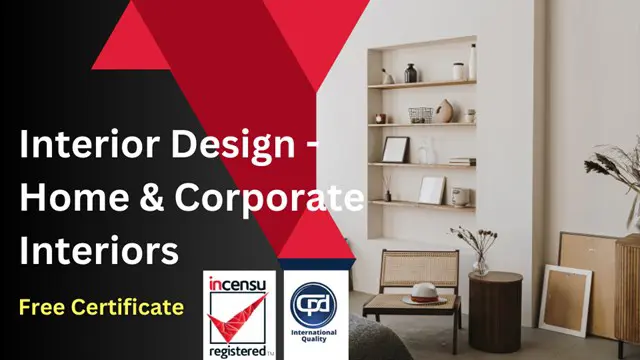 Interior Design - Home & Corporate Interiors With Free Certificates