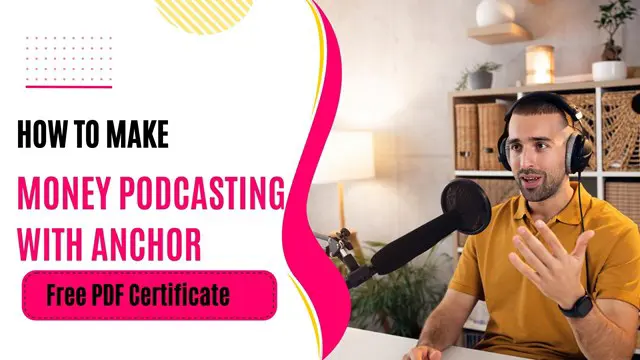 How to Make Money Podcasting With Anchor