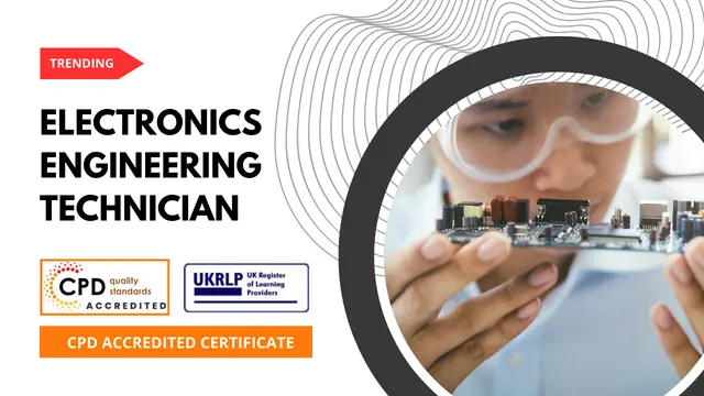 Electrical Engineering: Electronics Engineering Technician  (25-in-1 Unique Courses)