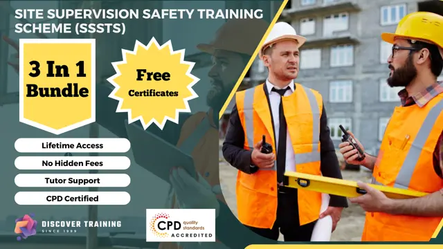 Site Supervision Safety Training Scheme (SSSTS)