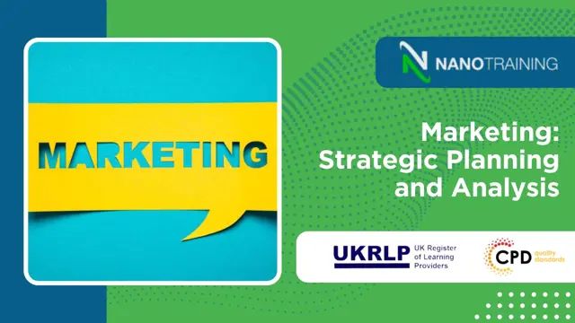 Marketing: Strategic Planning and Analysis