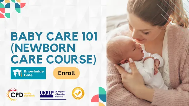 Baby Care 101 (Newborn Care Course)