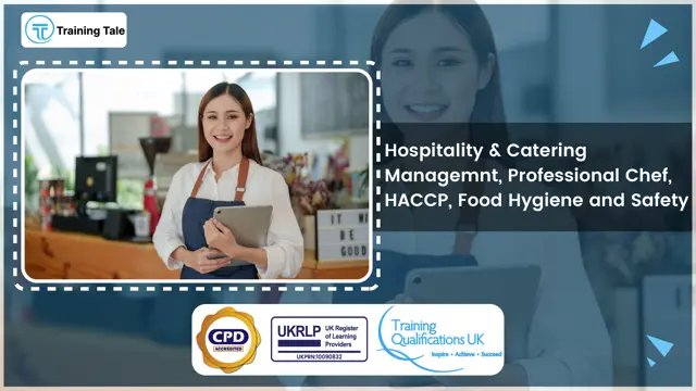 Hospitality & Catering Managemnt, Professional Chef, HACCP, Food Hygiene and Safety