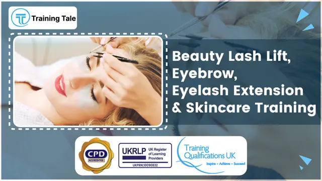 Beauty Lash Lift, Eyebrow, Eyelash Extension & Skincare Training - CPD Accredited