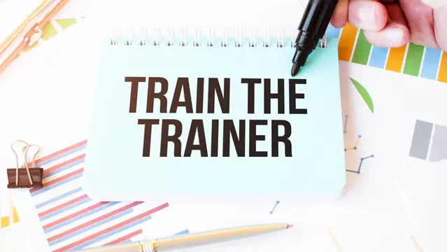The Complete Train the Trainer