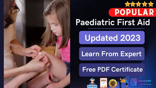 Complete Paediatric First Aid Course 