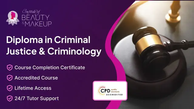Diploma in Criminal Justice & Criminology