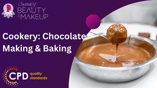 Cookery: Chocolate Making & Baking