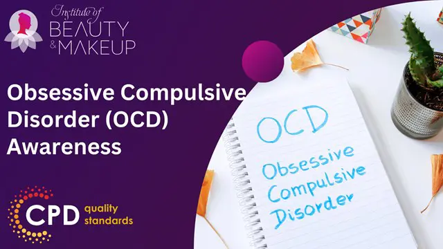 Obsessive Compulsive Disorder (OCD) Awareness
