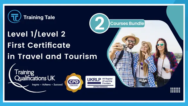 Level 1/Level 2 First Certificate in Travel and Tourism