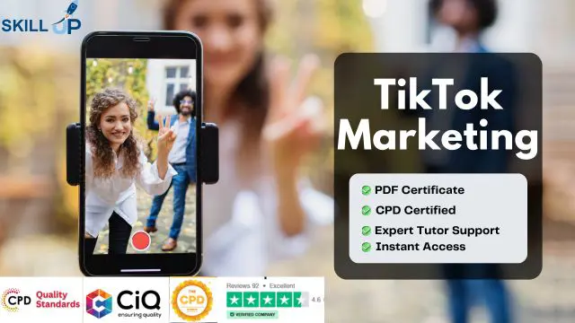 TikTok Marketing (Social Media Marketing) - CPD Accredited 