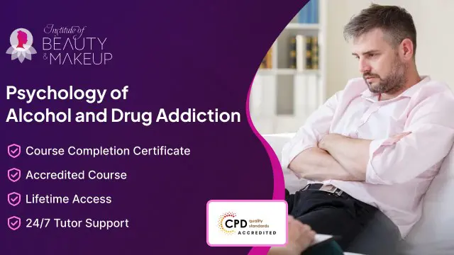 Psychology of Alcohol and Drug Addiction