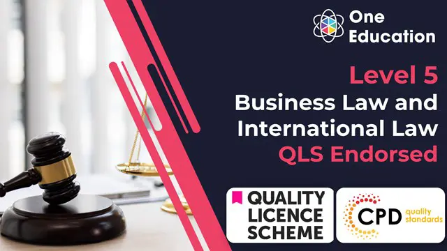 Business Law and International Law (QLS Level 5)
