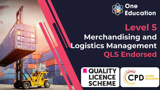 Merchandising and Logistics Management (QLS Level 5)